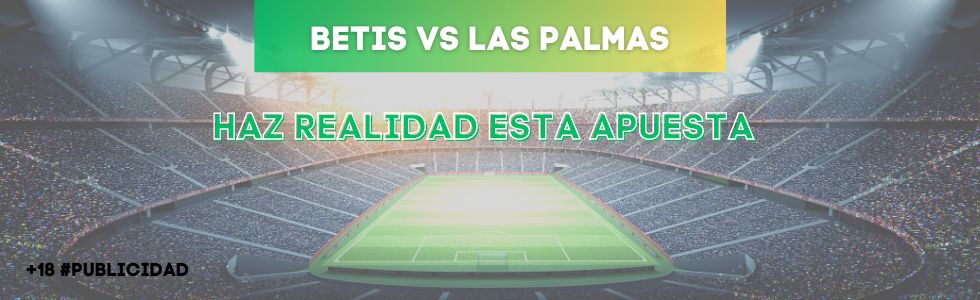 Betis vs Las Palmas
