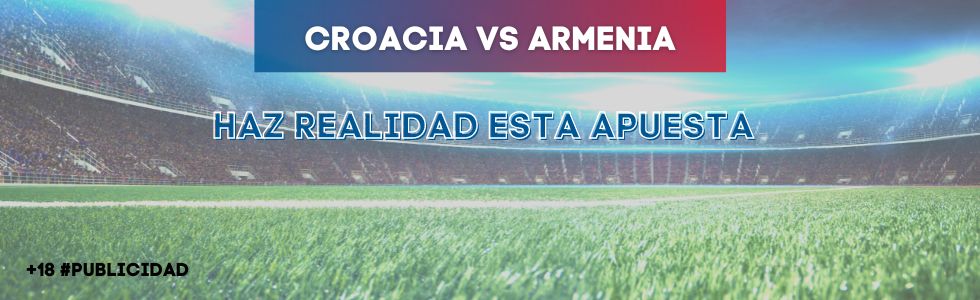 Croacia vs Armenia