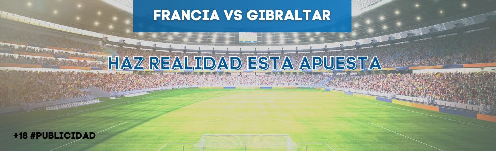 Francia vs Gibraltar