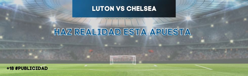 Luton vs Chelsea