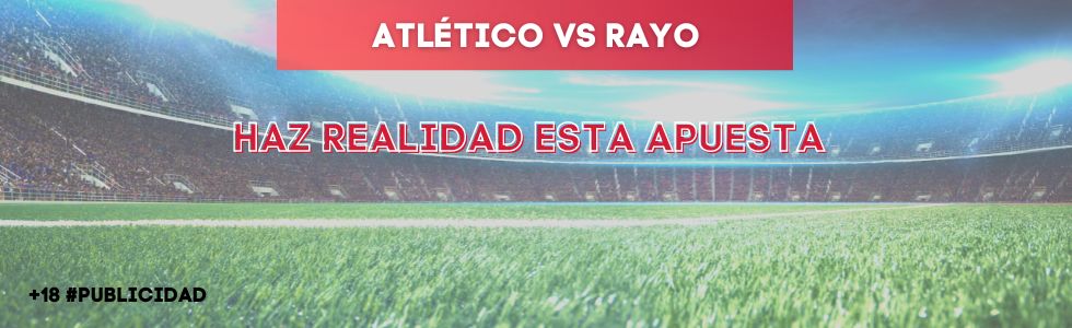 Atlético vs Rayo
