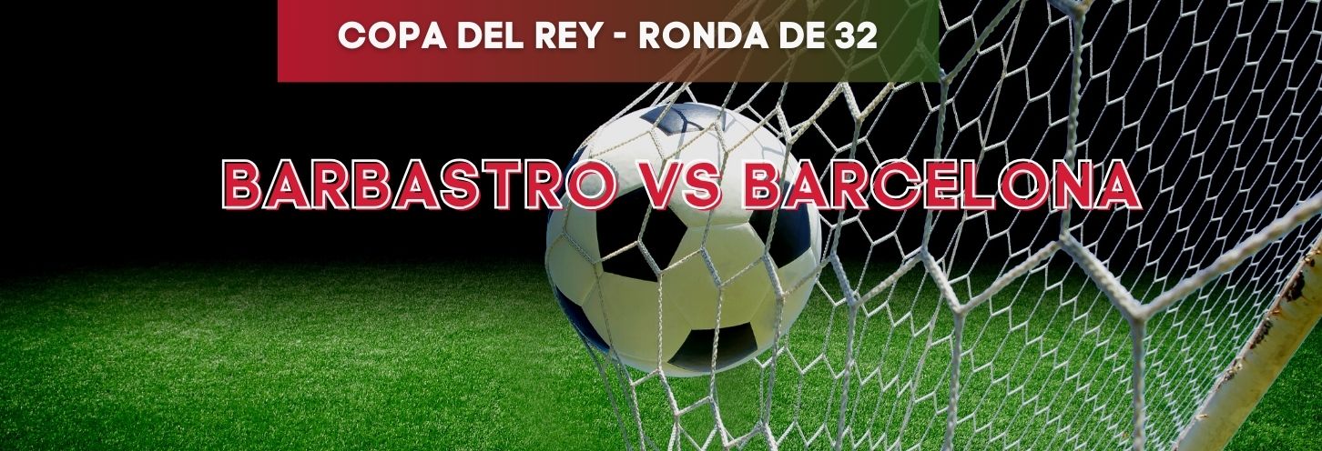 Barbastro vs Barcelona