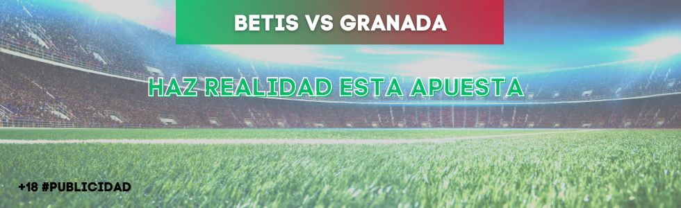 Betis vs Granada