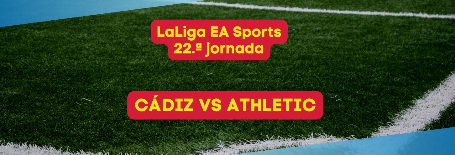 Cádiz vs Athletic