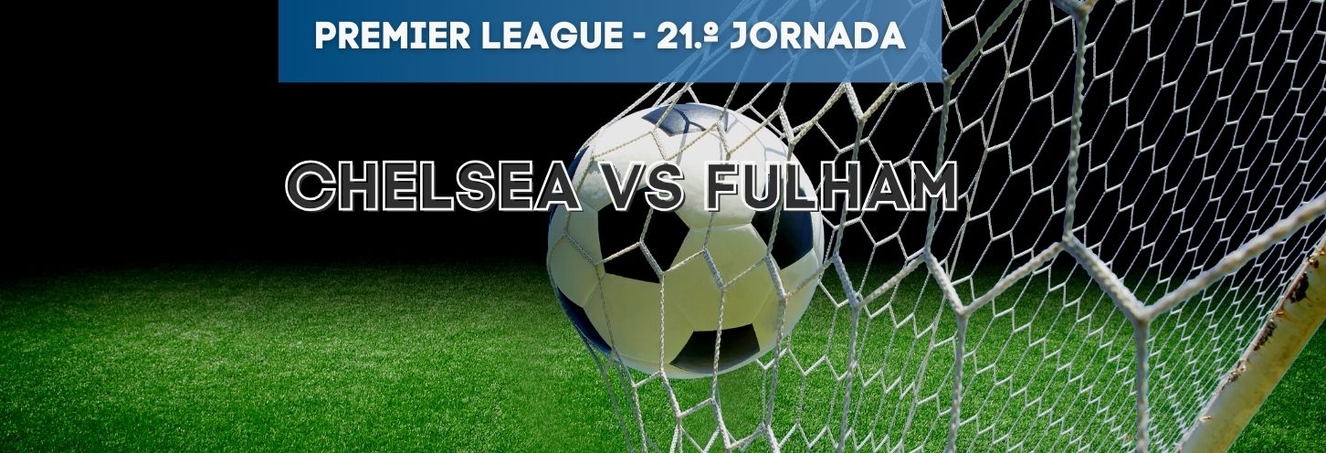 Chelsea vs Fulham