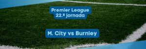 Manchester City vs Burnley