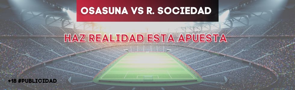 Osasuna vs Real Sociedad