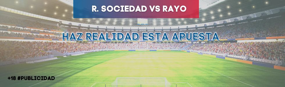 Real Sociedad vs Rayo