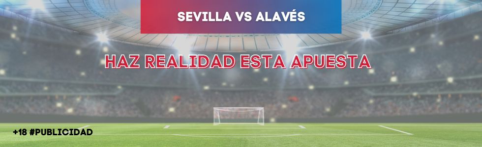 Sevilla vs Alavés