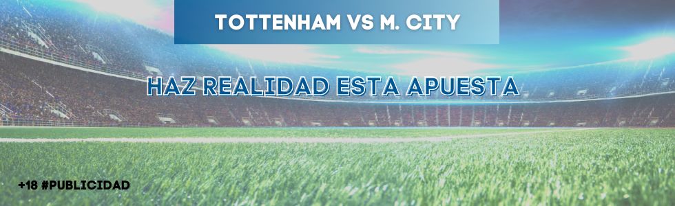 Tottenham vs Manchester City