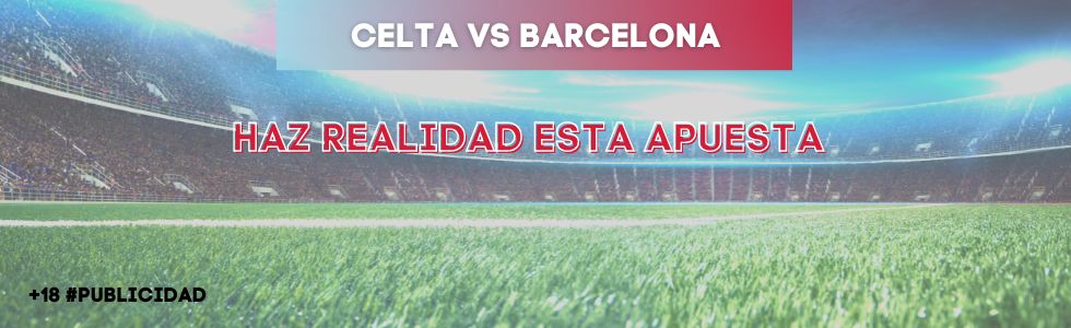Celta vs Barcelona