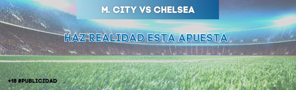 Manchester City vs Chelsea