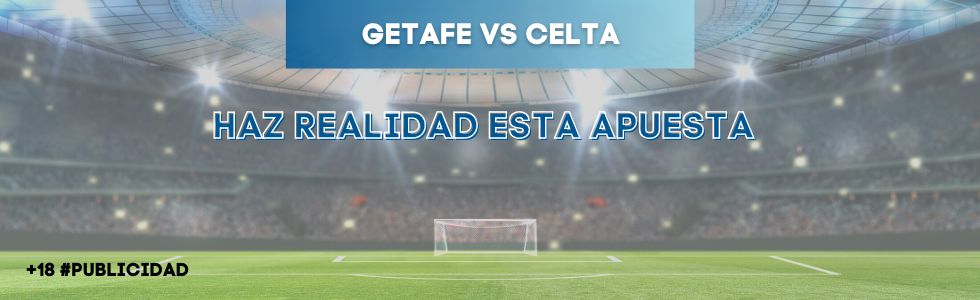 Getafe vs Celta
