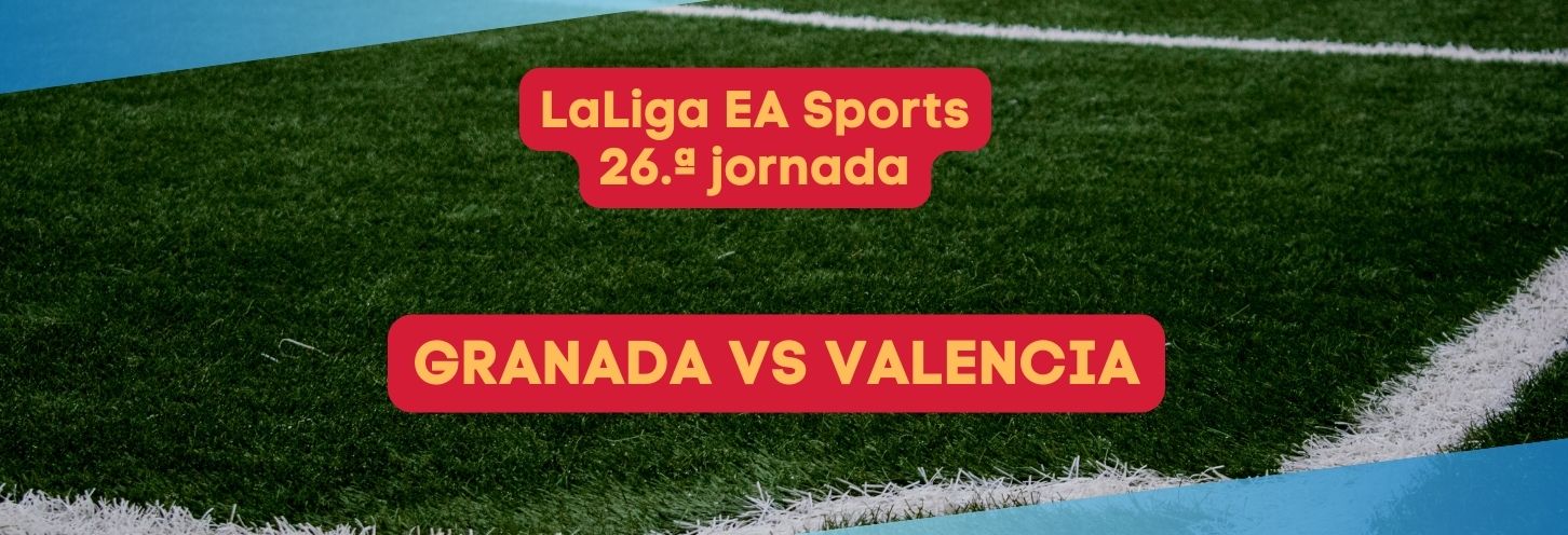 Granada vs Valencia