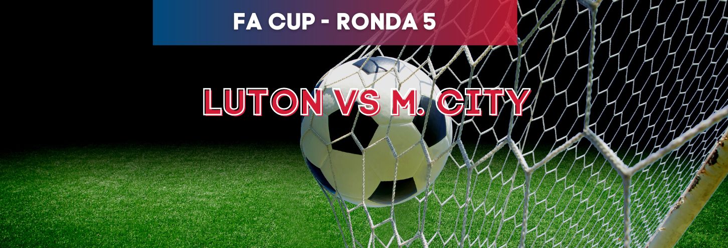 Luton vs Manchester City