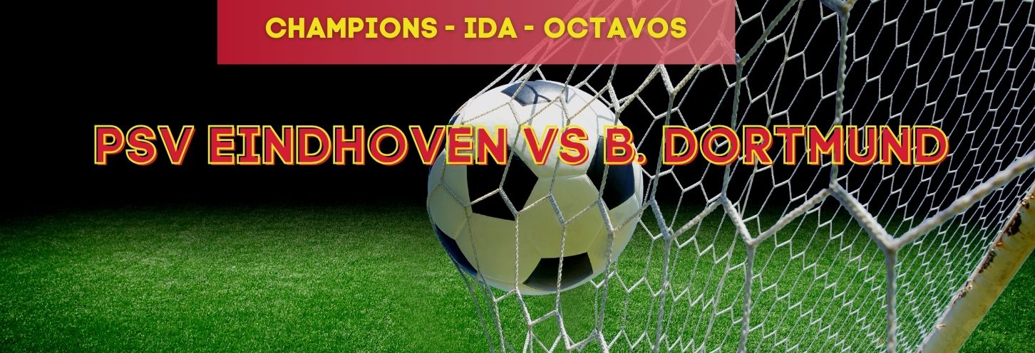 PSV vs Borussia Dortmund