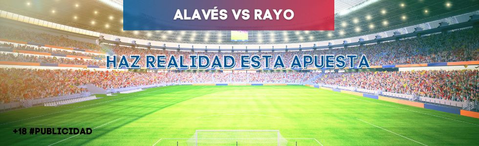 Alavés vs Rayo