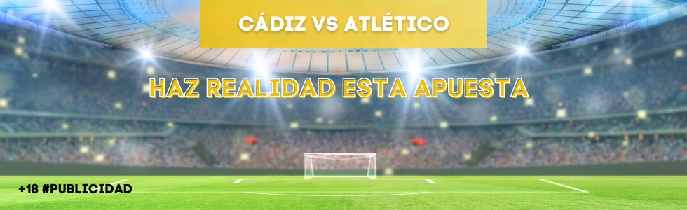 Cádiz vs Atlético