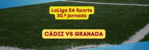 Cádiz vs Granada