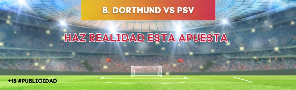 Borussia Dortmund vs PSV