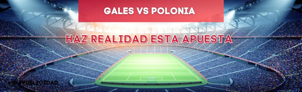 Gales vs Polonia