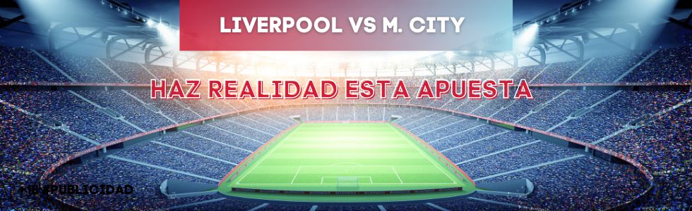 Liverpool vs Manchester City