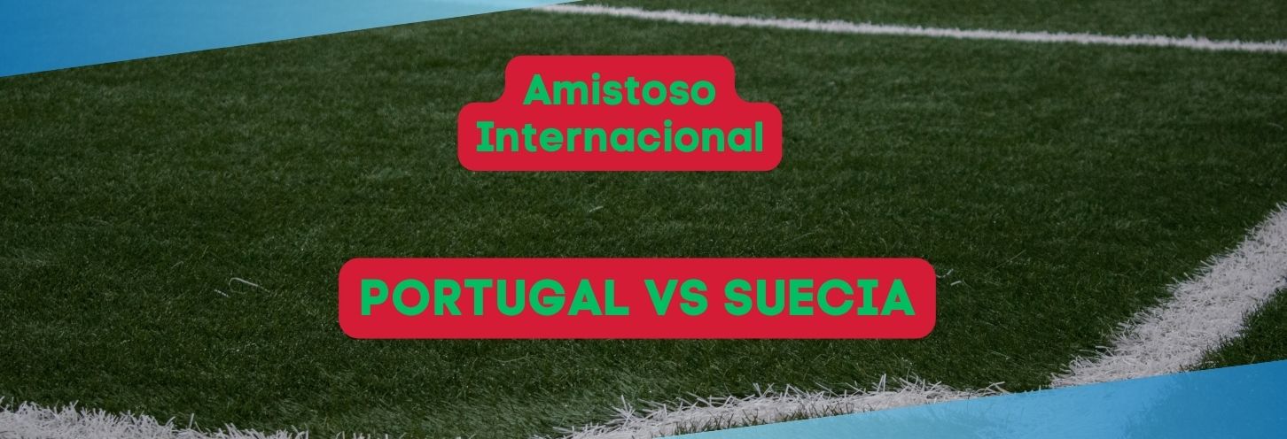 Portugal vs Suecia