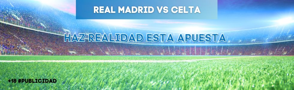 Real Madrid vs Celta