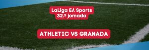 Athletic vs Granada