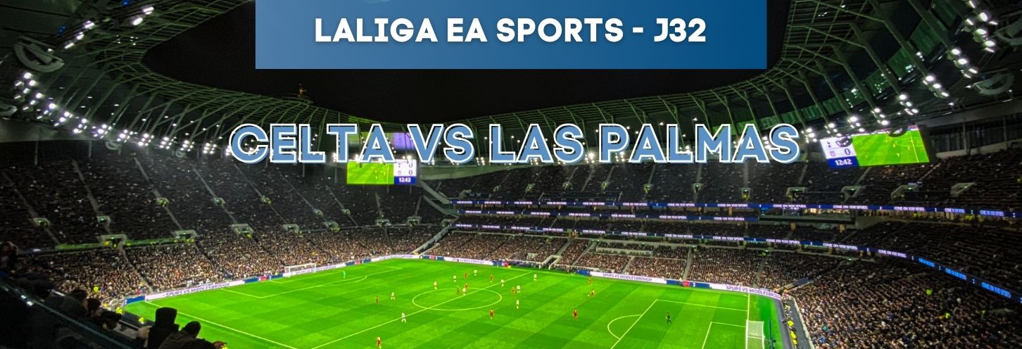 Celta vs Las Palmas