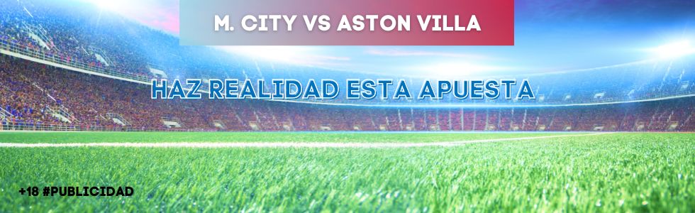 Manchester City vs Aston Villa