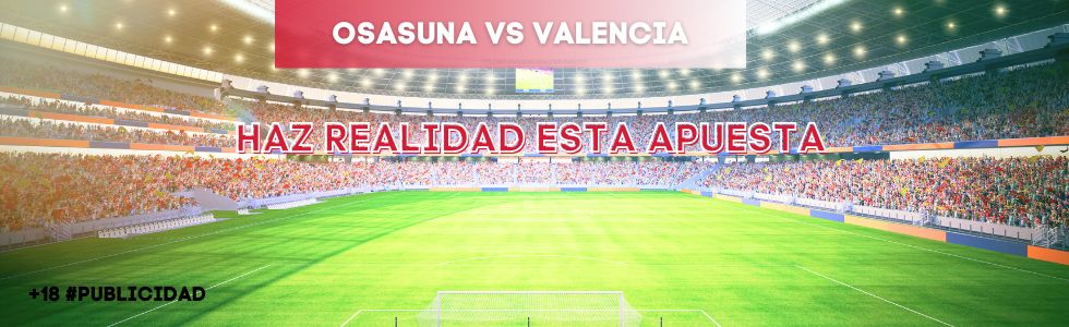Osasuna vs Valencia
