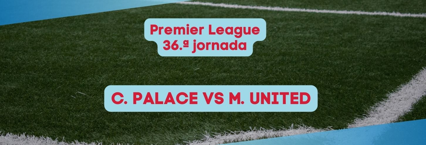 Crystal Palace vs Manchester United