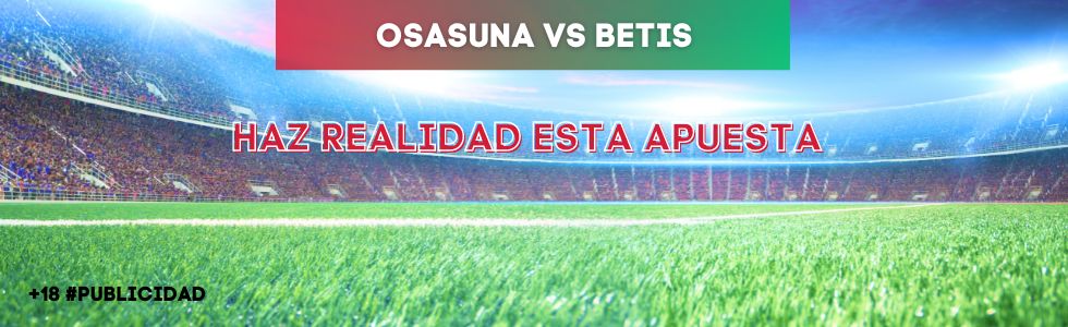 Osasuna vs Betis