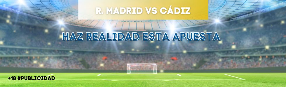 Real Madrid vs Cádiz