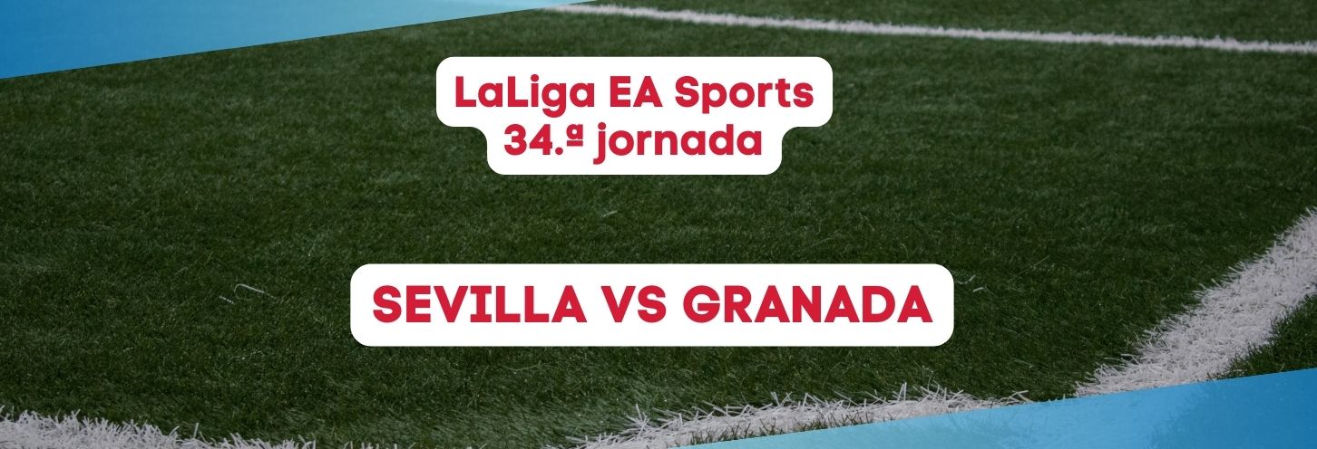 Sevilla vs Granada