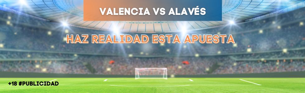 Valencia vs Alavés