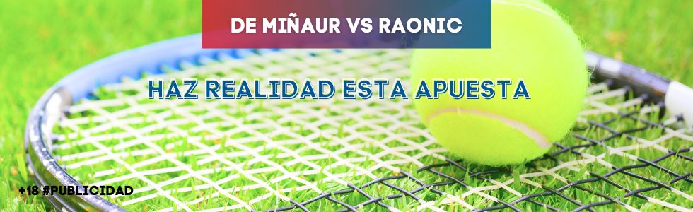 De Miñaur vs Raonic