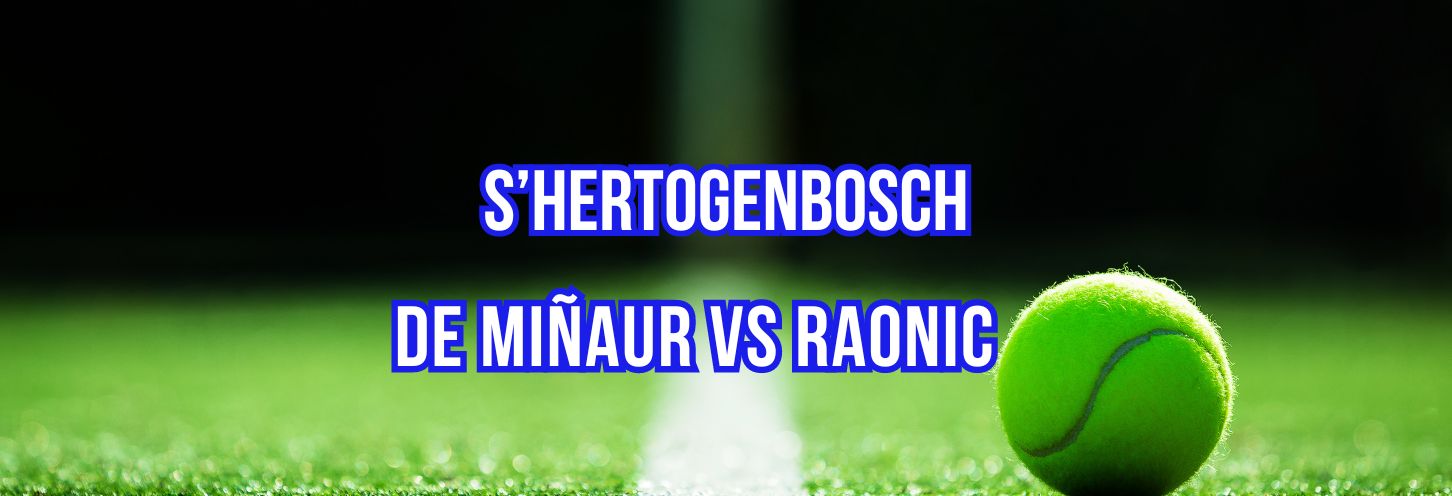 De Miñaur vs Raonic