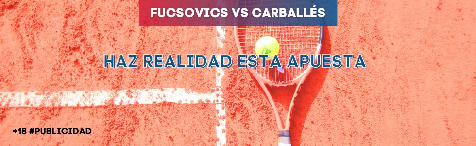 Fucsovics vs Carballés