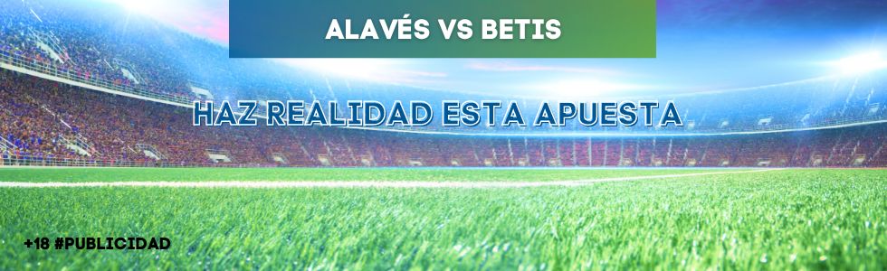 Alavés vs Betis