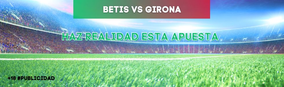 Betis vs Girona