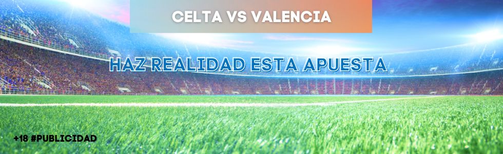 Celta vs Valencia