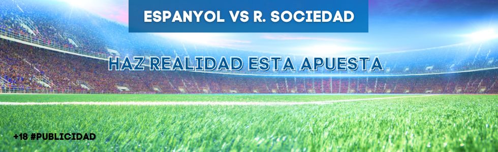 Espanyol vs Real Sociedad