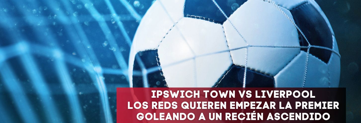 Ipswich vs Liverpool