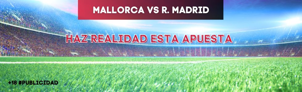 Mallorca vs Real Madrid