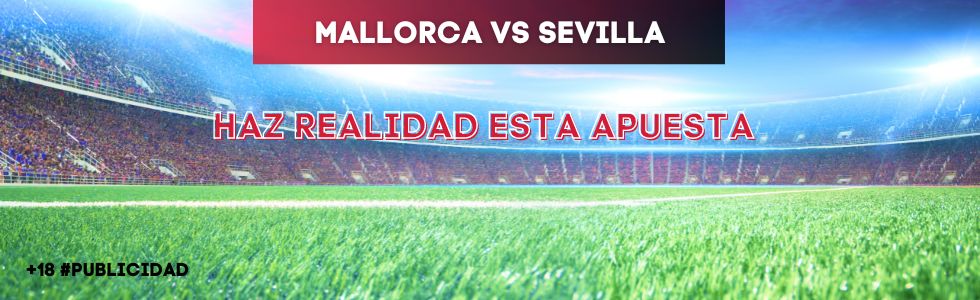 Mallorca vs Sevilla