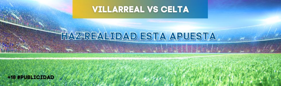 Villarreal vs Celta