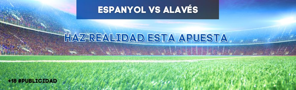 Espanyol vs Alavés