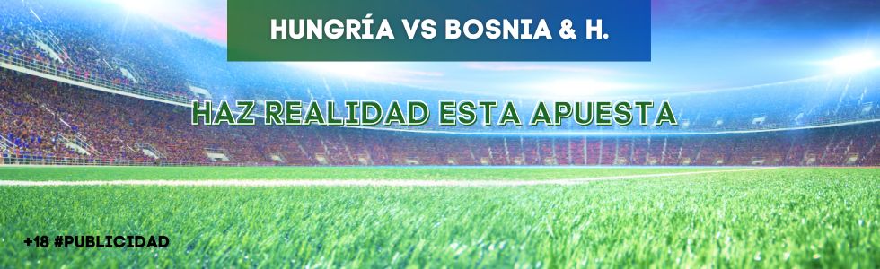 Hungría vs Bosnia & Herzegovina